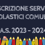AVVISO PUBBLICO -  ISCRIZIONE SERVIZI SCOLASTICI A.S 2023-2024